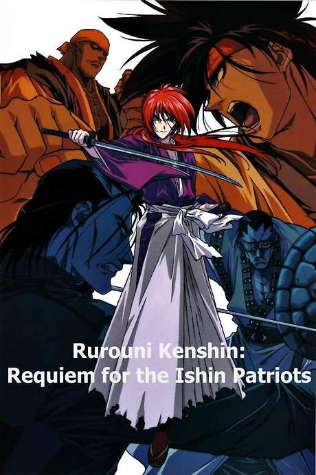 Rurouni Kenshin: Requiem for the Ishin Patriots